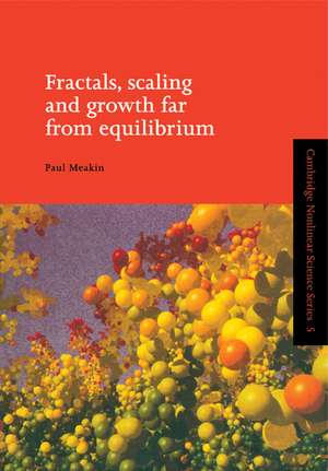 Fractals, Scaling and Growth Far from Equilibrium de Paul Meakin