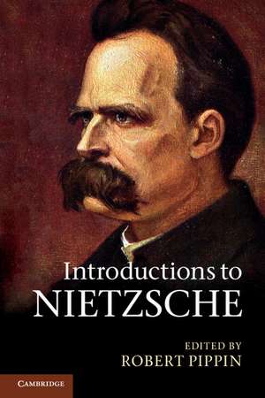 Introductions to Nietzsche de Robert Pippin