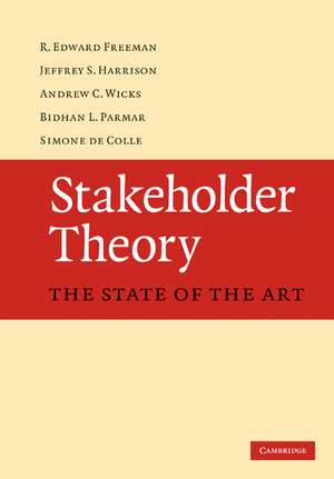Stakeholder Theory: The State of the Art de R. Edward Freeman