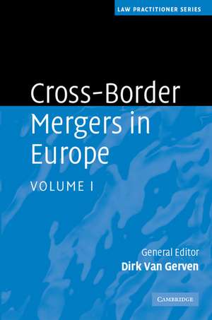 Cross-Border Mergers in Europe 2 Volume Hardback Set de Dirk Van Gerven