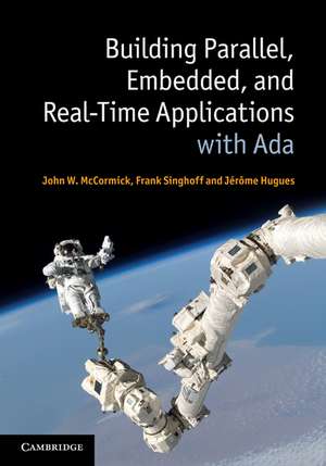 Building Parallel, Embedded, and Real-Time Applications with Ada de John W. McCormick