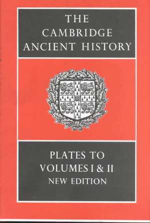 The Cambridge Ancient History: Plates to Volumes 1 and 2 de I. E. S. Edwards