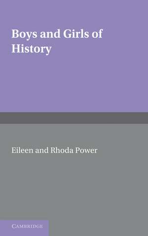 Boys and Girls of History de Eileen Power