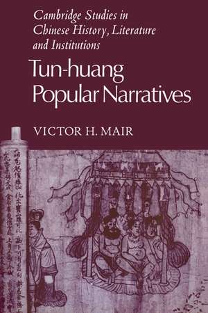 Tun-huang Popular Narratives de Victor H. Mair