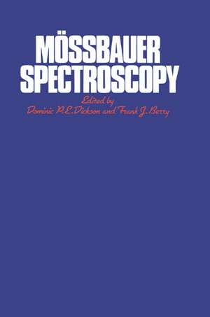 Mossbauer Spectroscopy de Dominic P. E. Dickson