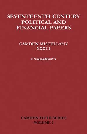 Seventeenth-Century Parliamentary and Financial Papers: Camden Miscellany XXXIII de David R. Ransome