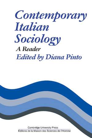 Contemporary Italian Sociology: A Reader de Diana Pinto