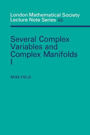 Several Complex Variables and Complex Manifolds I de Mike Field