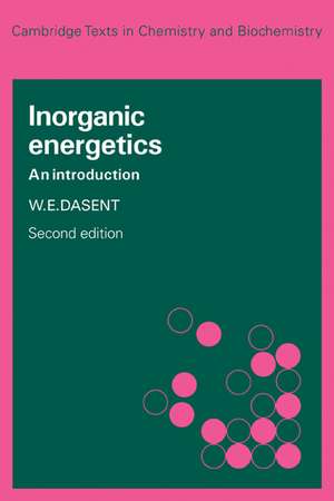 Inorganic Energetics: An Introduction de W. E. Dasent