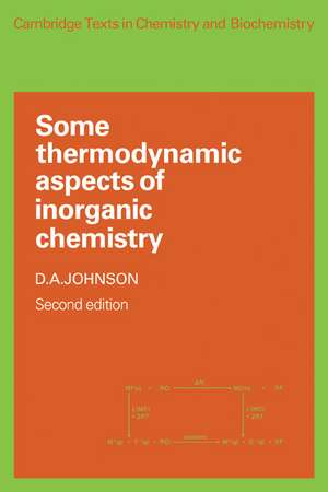 Some Thermodynamic Aspects of Inorganic Chemistry de D. A. Johnson