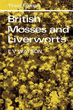 British Mosses and Liverworts: An Introductory Work de E. V. Watson