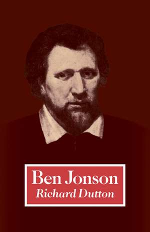 Ben Jonson: To the First Folio de Richard Dutton