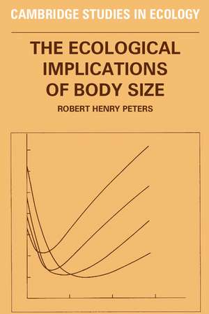 The Ecological Implications of Body Size de Robert Henry Peters