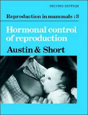 Reproduction in Mammals: Volume 8, Human Sexuality de C. R. Austin