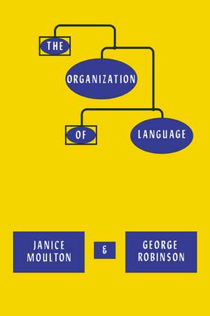 The Organization of Language de Janice Moulton