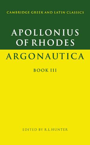 Apollonius of Rhodes: Argonautica Book III de Apollonius of Rhodes