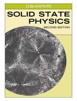 Solid State Physics de J. S. Blakemore