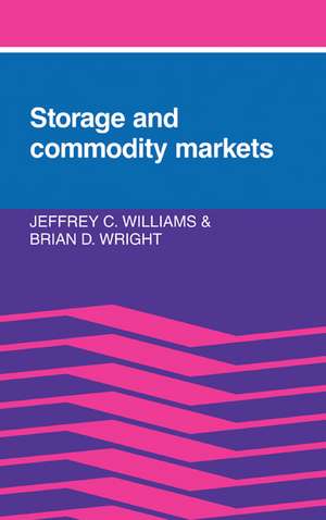 Storage and Commodity Markets de Jeffrey C. Williams