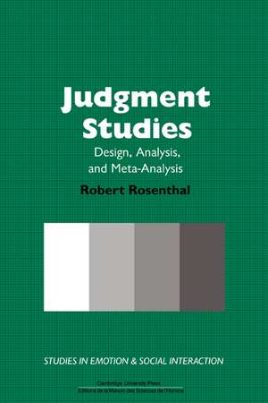 Judgment Studies: Design, Analysis, and Meta-Analysis de Robert Rosenthal