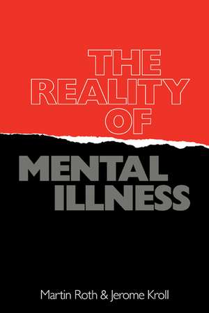 The Reality of Mental Illness de Martin Roth