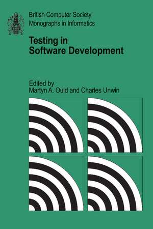 Testing in Software Development de Martyn A. Ould