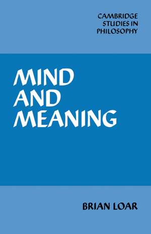 Mind and Meaning de B. F. Loar