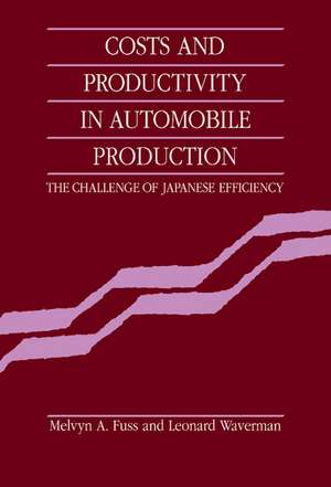 Costs and Productivity in Automobile Production: The Challenge of Japanese Efficiency de Melvyn A. Fuss