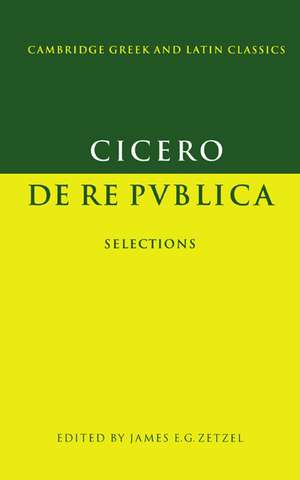 Cicero: De re publica: Selections de Marcus Tullius Cicero