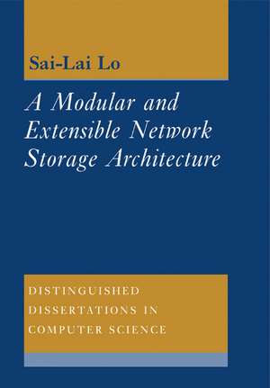 A Modular and Extensible Network Storage Architecture de Sai Lai Lo