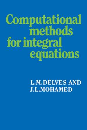 Computational Methods for Integral Equations de L. M. Delves