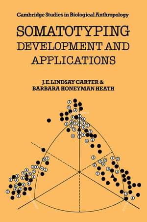 Somatotyping: Development and Applications de J. E. Lindsay Carter