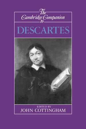 The Cambridge Companion to Descartes de John Cottingham