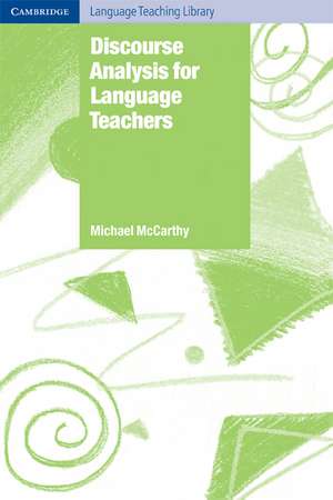 Discourse Analysis for Language Teachers de Michael McCarthy