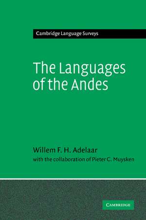 The Languages of the Andes de Willem F. H. Adelaar