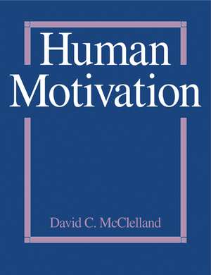 Human Motivation de David C. McClelland