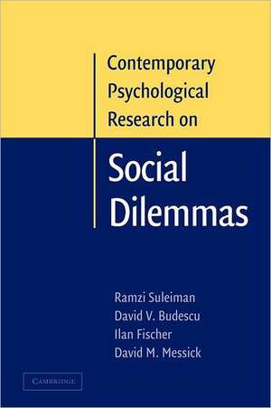 Contemporary Psychological Research on Social Dilemmas de Ramzi Suleiman