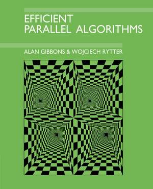 Efficient Parallel Algorithms de Alan Gibbons