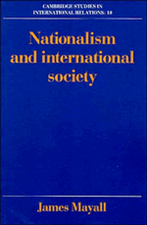 Nationalism and International Society de James Mayall