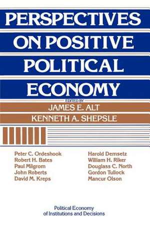 Perspectives on Positive Political Economy de James E. Alt