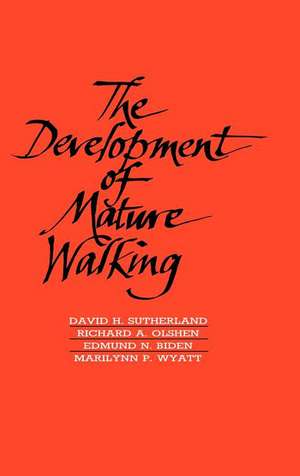 Development of Mature Walking de Richard Olshen