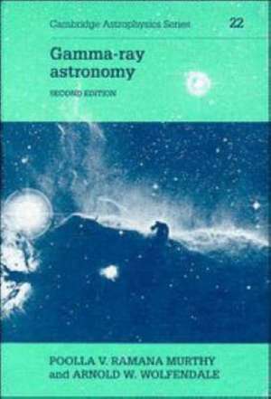 Gamma-ray Astronomy de P. V. Ramana Murthy