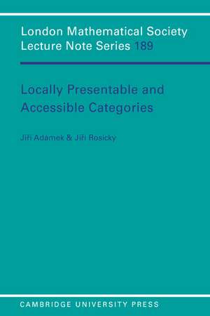 Locally Presentable and Accessible Categories de J. Adamek