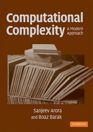 Computational Complexity: A Modern Approach de Sanjeev Arora