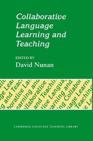 Collaborative Language Learning and Teaching de David Nunan