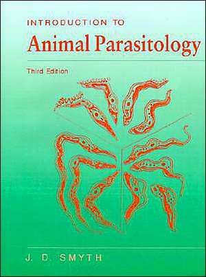 Introduction to Animal Parasitology de J. D. Smyth