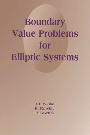 Boundary Value Problems for Elliptic Systems de J. T. Wloka