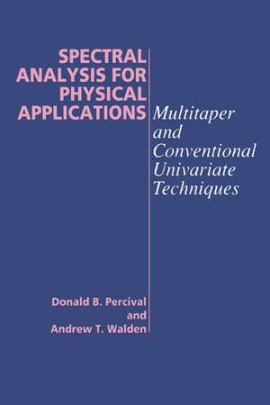 Spectral Analysis for Physical Applications de Donald B. Percival