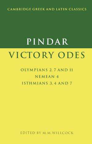 Pindar: Victory Odes: Olympians 2, 7 and 11; Nemean 4; Isthmians 3, 4 and 7 de Pindar