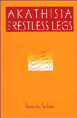 Akathisia and Restless Legs de Perminder Sachdev