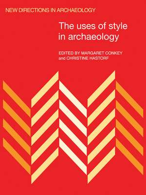 The Uses of Style in Archaeology de Margaret Wright Conkey